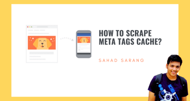 how-to-scrape-meta-tags-cache | sahad sarang