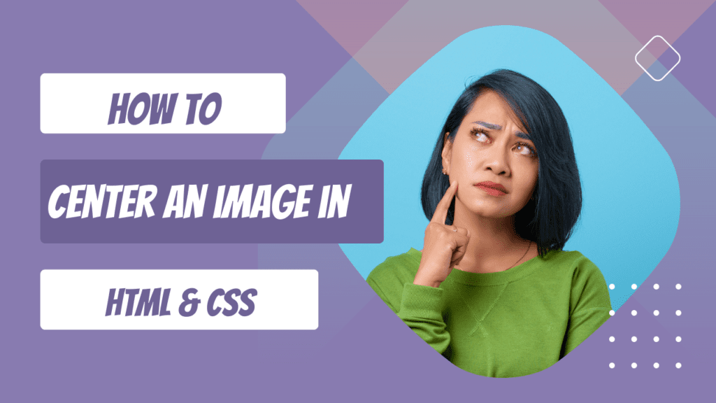 How to Center an image in HTML and CSS | Sahad sarang