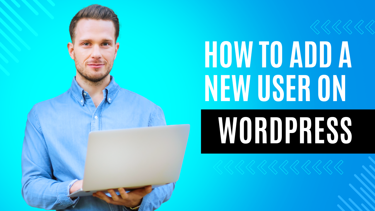How to add a new user on WordPress