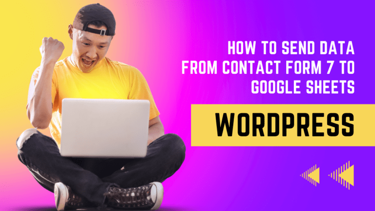 how-to-send-data-from-contact-form-7-to-google-sheets-sahad-sarang